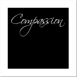 Compassion Posters and Art